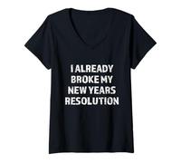 Mujer Funny Humorous 2026 Ya rompí mi resolución de Año Nuevo Camiseta Cuello V