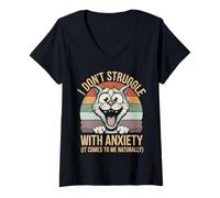 Mujer Funny I Don't Struggle With Anxiety It Comes Naturally humor Camiseta Cuello V
