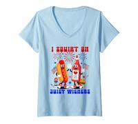 Mujer Funny I Squirt On Juicy Wieners 4th Of July Hotdog Sarcastic Camiseta Cuello V