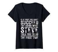 Mujer Funny If At First You Don't Succeed Birthday STEVE Idea Camiseta Cuello V