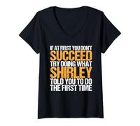 Mujer Funny If At First You Don't Succeed Try Doing What Shirley Camiseta Cuello V