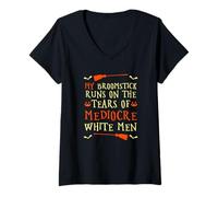 Mujer Funny My Broomstick Corre En Las Lágrimas De Hombres Blancos Mediocres Camiseta Cuello V