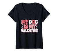 Mujer Funny My Dog Is My Valentine Pet Love Dogs Día de San Valentín Camiseta Cuello V