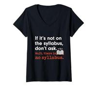 Mujer Funny No Syllabus Teacher Professor College Humorous Graphic Camiseta Cuello V