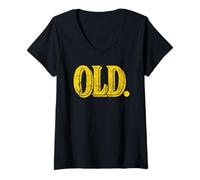 Mujer Funny Old Apparel Gag Gift for 40th 50th 60th Birthday Camiseta Cuello V
