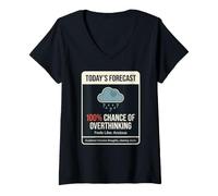 Mujer Funny Overthinking Salud Pronóstico del Tiempo Ansiedad Mental Camiseta Cuello V