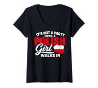 Mujer Funny Polish It's Not a Party Until A Polish Girl Walks in Camiseta Cuello V