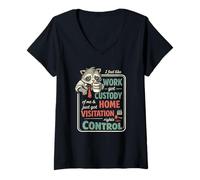 Mujer Funny Raccoon I Feel Like Work Got Custody of Me Camiseta Cuello V