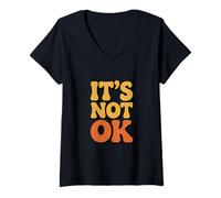 Mujer Funny Sarcastic It Is Not Ok Relatable Retro Vintage Citas Camiseta Cuello V