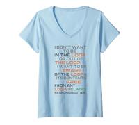 Mujer Funny Sayings Humour I Don't Want to be in The Loop Camiseta Cuello V