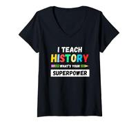 Mujer Funny Teacher - Enseño a la Historia cuál es tu Superpoder Camiseta Cuello V