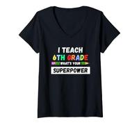 Mujer Funny Teacher - Enseño a Sexto Grado cuál es tu Superpoder Camiseta Cuello V