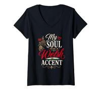 Mujer Funny Wales Humor Welsh Joke My Soul Has A Welsh Accent Camiseta Cuello V