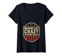 Mujer Funny Working Like Crazy To Support The Lazy US Flag Camiseta Cuello V
