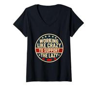 Mujer Funny Working Like Crazy To Support The Lazy US Flag Camiseta Cuello V
