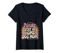 Mujer Future Stay At Home Dog Mom Canine Lifestyle Pets ---- Camiseta Cuello V