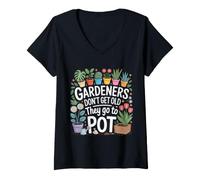 Mujer Gardeners Don't Get Old They Go To Pot Chistes sobre Plantas Camiseta Cuello V