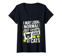 Mujer Gatos I May Look Normal But I Meow Back At Cats Gato Camiseta Cuello V