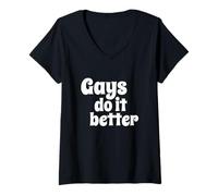 Mujer Gays Do It Better Fun Flirty Message LGBT Gay Camiseta Cuello V