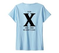 Mujer Gen X No Nos Importa la filosofía de la apatía Camiseta Cuello V