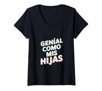 Mujer Genial como Mis Hijas - Regalo Mamá Papá Orgullo Hijas Camiseta Cuello V