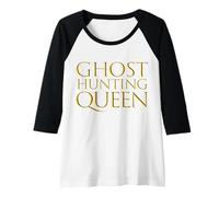 Mujer Ghost Hunting Queen Top Gear para Ghost Hunter Girls Women Camiseta Manga Raglan