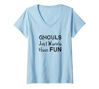 Mujer Ghouls Just Wanna Have Fun Halloween Camiseta Cuello V