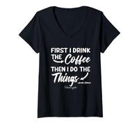 Mujer Gilmore Girls First I Drink The Coffee Camiseta Cuello V