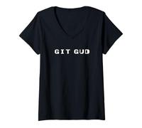 Mujer Git Gud - Consejos divertidos para jugadores Camiseta Cuello V