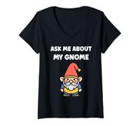 Mujer Gnomes funny Dwarf quote simple ask me about my gnome Camiseta Cuello V