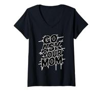 Mujer Go Ask Your Dad Camiseta Cuello V