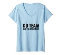 Mujer Go Team Beat The Other Team Funny Sarcástico Sports Humor Camiseta Cuello V
