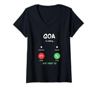 Mujer Goa está Llamando y Debo IR a India Viajando Camiseta Cuello V