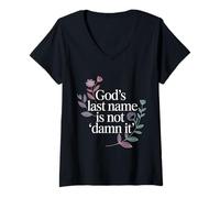Mujer God'S Last Name Is Not Damn It Church Sarcasm Jokes - Camiseta Cuello V