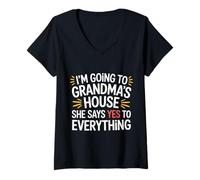 Mujer Going To Grandma’s She Always Says Yes - Camiseta Cuello V