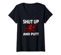 Mujer Golf Putter Shut Up and Putt Funny Golfing Slogan Camiseta Cuello V