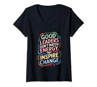 Mujer Good Leaders Don't Match Energy They Inspire Change - Camiseta Cuello V
