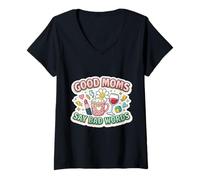 Mujer Good Moms Say Bad Words Funny Día de la Madre Mamá Mamá Mamá Camiseta Cuello V