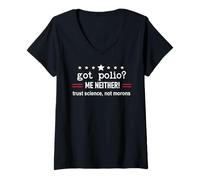 Mujer Got Polio Me Neither Thanks Vaccine Trust Science Not Morons Camiseta Cuello V