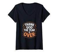 Mujer Gracias a Dios el año ha terminado la víspera de Año Nuevo Camiseta Cuello V