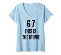 Mujer Gracioso 6 7 Esta es la Tendencia de números mínimos de Meme Camiseta Cuello V