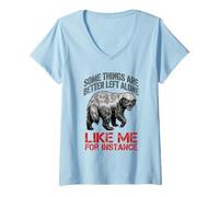 Mujer Gracioso Algunas Cosas Son Mejor dejarlas Solas como yo por Ejemplo Camiseta Cuello V
