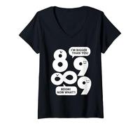 Mujer Gracioso Dicho Más Grande Que Tú Sarcástico Humorístico Camiseta Cuello V