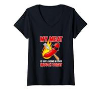 Mujer Gracioso Diciendo Que mi Carne va a tu Boca Hoy Camiseta Cuello V