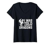 Mujer Gracioso Me dijeron Que habría Dragones Camiseta Cuello V