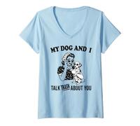 Mujer Gracioso mi Perro dálmata y yo Hablo de ti Camiseta Cuello V
