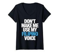 Mujer Gracioso No Me Haces Usar Mi Voz Diciendo Humor Filipino Mordaza Camiseta Cuello V