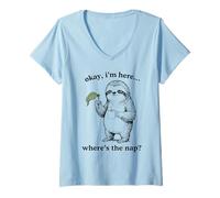 Mujer Gracioso Perezoso Okay I'm Here Where's The Nap Gráfico Camiseta Cuello V