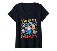 Mujer Gracioso Si Me Das Un Estudiante Maestro Humor Dicho Camiseta Cuello V