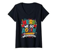 Mujer Gráfico Divertido Here We Go Again I Mean Welcome Back To School Camiseta Cuello V